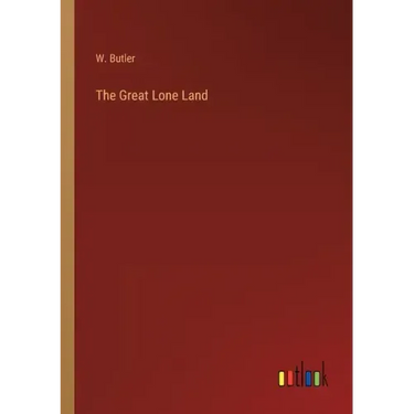 The Great Lone Land