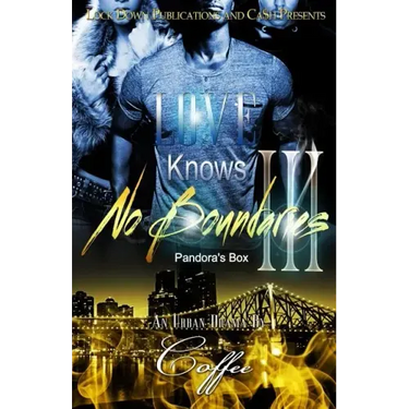 Love Knows No Boundaries III: Pandora's Box