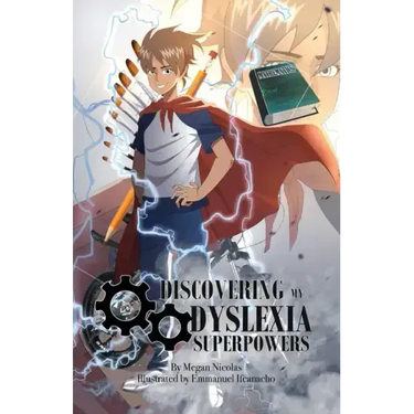 Discovering My Dyslexia Superpowers