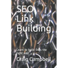 SEO Link Building: Learn to build links the right way