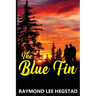 The Blue Fin
