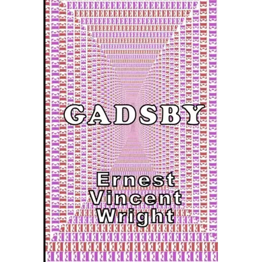Gadsby: A Lipogram Novel