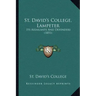 St. David's College, Lampeter: Its Assailants And Defenders (1851)