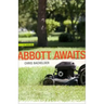 Abbott Awaits
