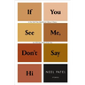 If You See Me, Don't Say Hi: Stories