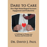Dare to Care: How High Mutual Regard Increases Engagement and Productivity