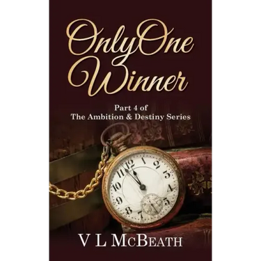 Only One Winner: Part 4 of The Ambition & Destiny Series