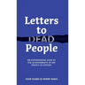Letters to Dead People: An entertaining look at the achievements of key people in history