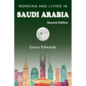 Working and Living in Saudi Arabia: Second Edition