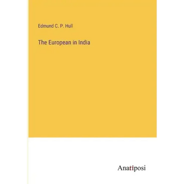 The European in India