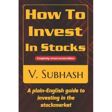 How To Invest In Stocks: A plain-English guide to investing in the stockmarket