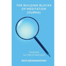 The Building Blocks of Meditation Journal