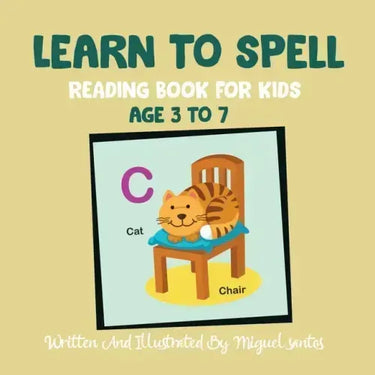 Learn To Spell: Reading Book For Kids