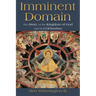 Imminent Domain: The Story of the Kingdom of God and Its Celebration