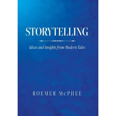 Storytelling: Ideas and Insights from Modern Tales