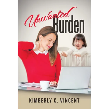 Unwanted Burden