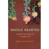 Whole Hearted: Applied Spirituality for Everyday Life