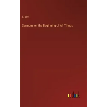 Sermons on the Beginning of All Things
