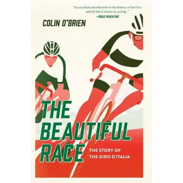 The Beautiful Race: The Story of the Giro d'Italia