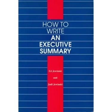 How to Write an Executive Summary