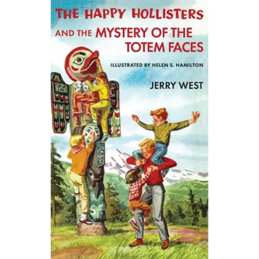 The Happy Hollisters and the Mystery of the Totem Faces: HARDCOVER Special Edition