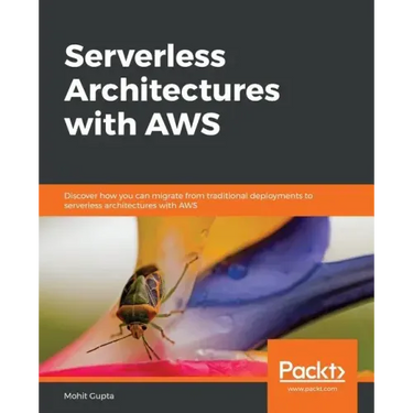 Serverless Architectures with AWS