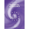 Hermetic Astrology: Vol. 2