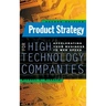 Product Strategy for High Technology Companies