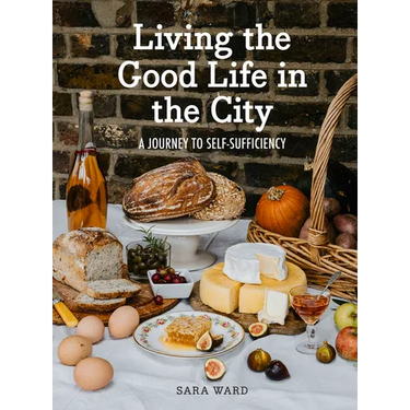 Living the Good Life in the City: A Journey to Self-Suficiency
