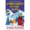Ambushed in the Alps