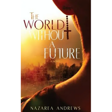 The World Without A Future
