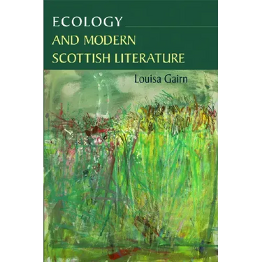 Ecology and Modern Scottish Literature