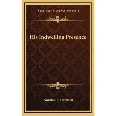 His Indwelling Presence