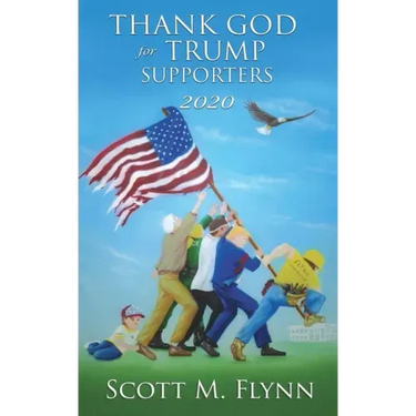 Thank God For Trump Supporters 2020