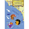 A Legacy of the Pacific