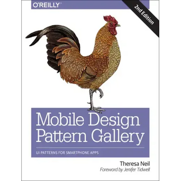 Mobile Design Pattern Gallery: Ui Patterns for Smartphone Apps