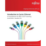 Introduction to Carrier Ethernet: A foundation for MEF-CECP training