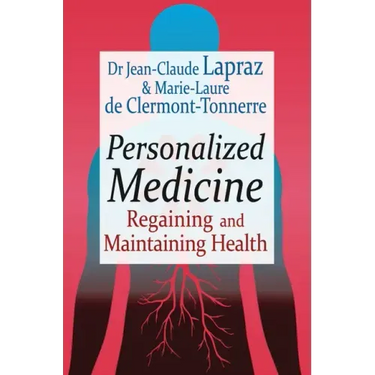 Personalized Medicine: Regaining and Maintaining Health