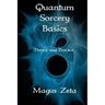 Quantum Sorcery Basics: Theory and Practice