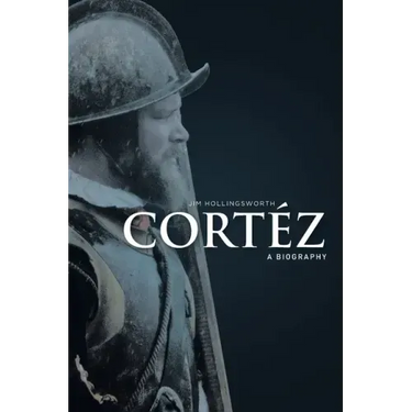 Cortéz: A Biography