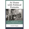 At Home with Political Portraits: Photographs of the Domestic Display of Us Presidents