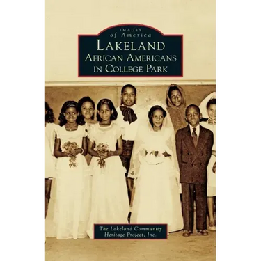 Lakeland: African Americans in College Park
