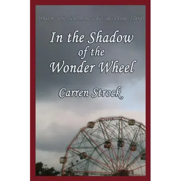 In the Shadow of the Wonder Wheel