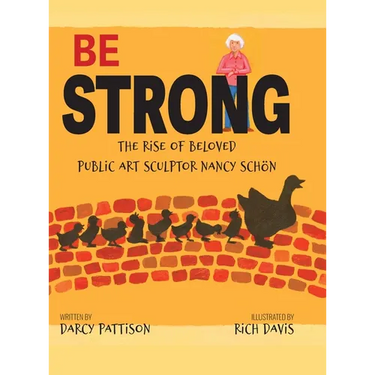 Be Strong: The Rise of Beloved Public Art Sculptor, Nancy Schon