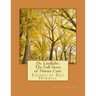 Dr. Lindlahr: The Full Story of Nature Cure: Edited by Rex Harrill