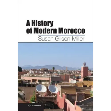 A History of Modern Morocco