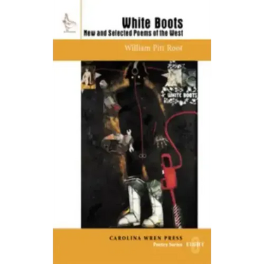 White Boots: New and Selected Poems of the West