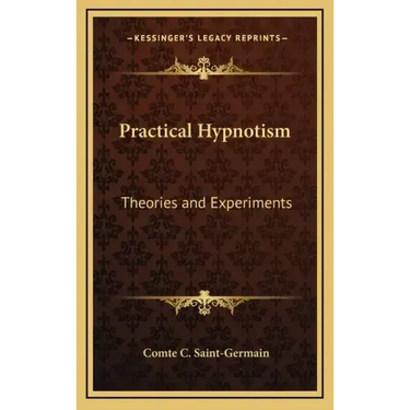 Practical Hypnotism: Theories and Experiments