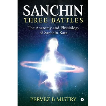 Sanchin Three Battles: The Anatomy and Physiology of Sanchin Kata
