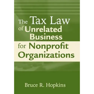 The Tax Law of Unrelated Business for Nonprofit Organizations